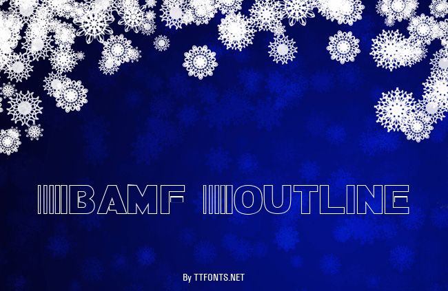 Bamf Outline example